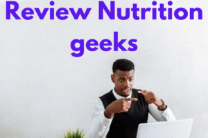 Review nutrition geeks
